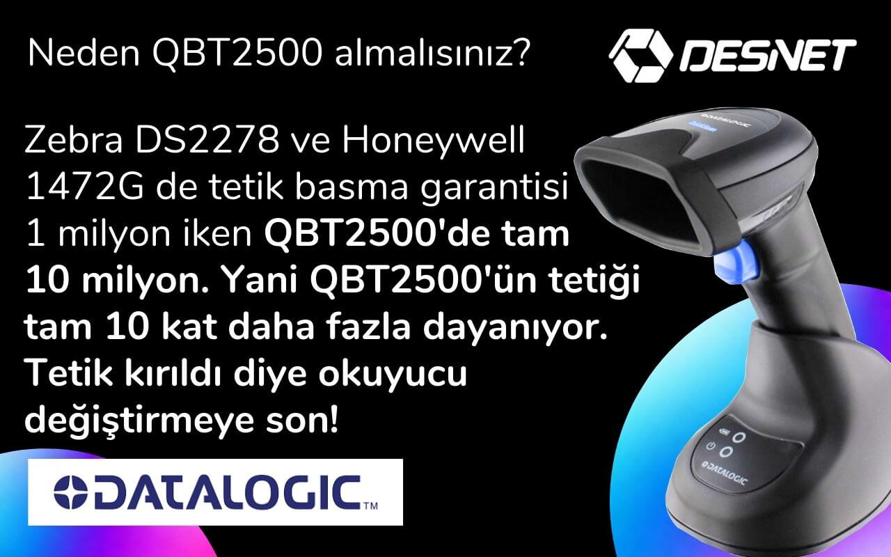 Datalogic QBT2500 Neden Almalısınız? Kıyaslama / Comparison
